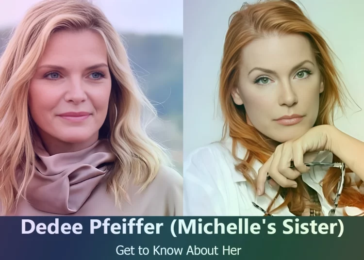 Dedee Pfeiffer – Michelle Pfeiffer’s Sister | Know About Her