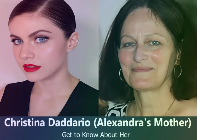Christina Daddario – Alexandra Daddario’s Mother | Know About Her